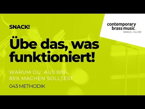 CBM Snack 43 - Übe das, was funktioniert!