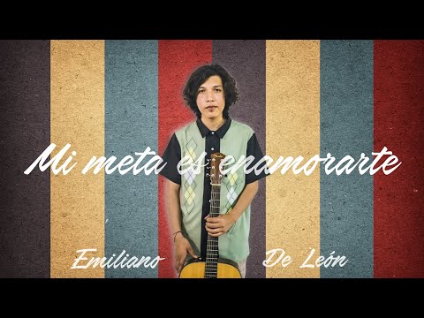 Mi Meta Es Enamorarte - Emiliano de León