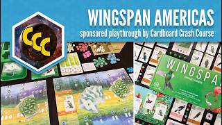 Wingspan Americas Playthrough - Cardboard Crash Course