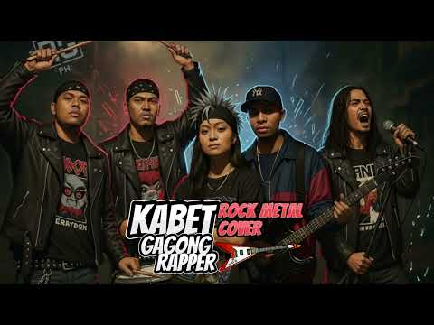 Kabet - Gagong Rapper I Rock Metal Cover I Reimagined
