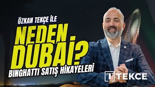 Dubai Satış Hikayeleri: TEKCE Ekibi Binghatti Satış Ofisinde | Neden B