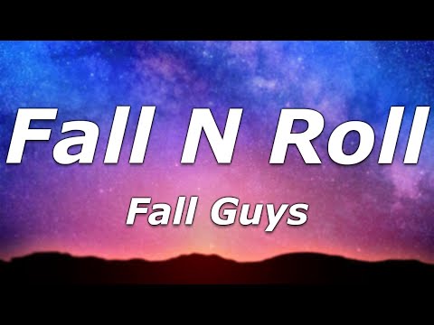 Fall Guys - Fall N Roll (Lyrics) - "Go on Khalifa! Mia Khalifa!"