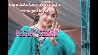 Download lagu Pecah seribu - tasya new pallapa lawas tampa iklan mp3