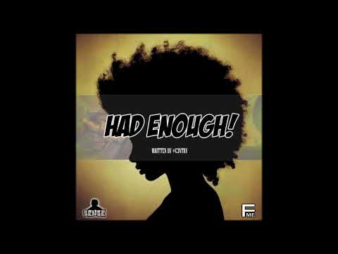 @SenseakaNewkid - Had Enough