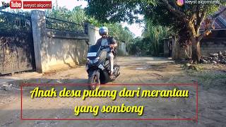 preview picture of video 'Anak desa yang sombong'