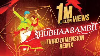 Shubharambh (Remix)  Third Dimension  Kai Po Che  