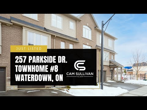 257 PARKSIDE DR #8, WATERDOWN - FOR SALE!