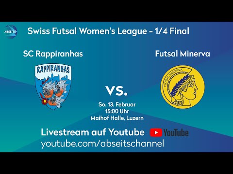 SC Rappiranhas vs. Futsal Minerva | Swiss Futsal Women's League | 1/4-Final | 13.02.2022