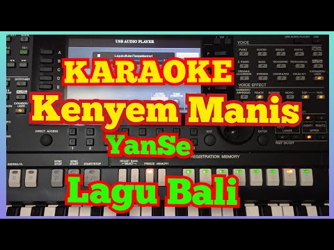 LAGU BALI// KARAOKE//KENYEM MANIS// YANSE #kenyemmanis #yanse #karaoke