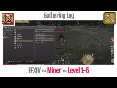 FFXIV Miner Gathering Log Level 1-5 - A Realm Reborn