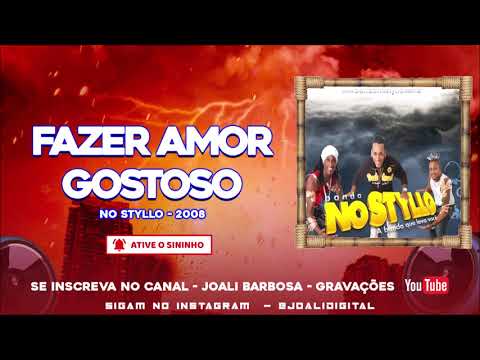 Amor Gostoso - No Styllo
