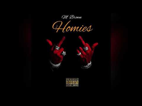 M Brown Homies