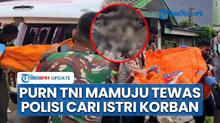Polisi Cari Istri Muda Purn TNI yang Tewas Tinggal Kerangka di Majene, Diduga Telantarkan Korban?