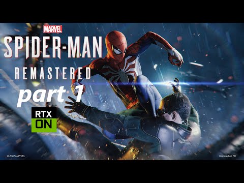 Spiderman remastered pc 4k raytracing on walkthrough gameplay part 1