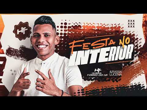 FESTA NO INTERIOR - FORRÓ DO HF - PISEIRO REMIX