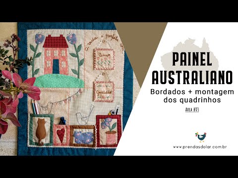 PAINEL EM PATCHWORK + costura criativa e bordado ! Aula 3: quadrinhos de incentivo com bordadinhos