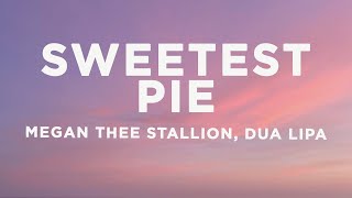 Megan Thee Stallion Dua Lipa Sweetest Pie...