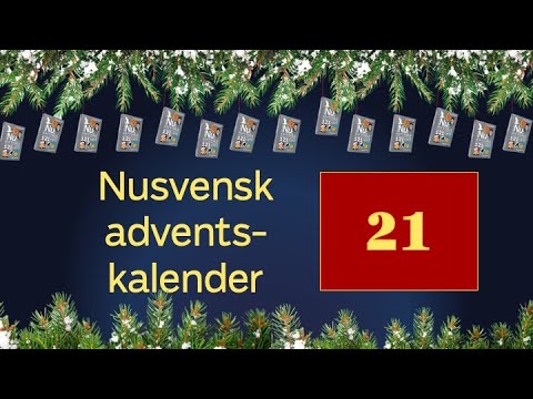 Nusvensk adventskalender. Lucka 21