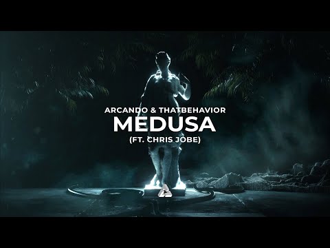 Arcando & ThatBehavior - Medusa ft. Chris Jobe (Official Audio)