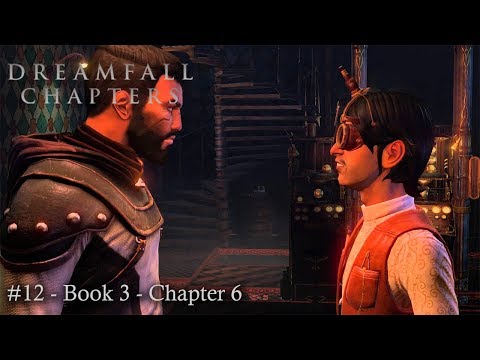 Let's Play: Dreamfall Chapters Part 12 - Book 3: Realms - Chapter 6: Machinations