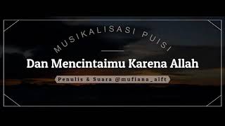 Download lagu Mencintaimu Karena Allah | Puisi Pendek mp3