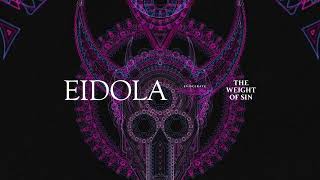 Eidola - The Weight Of Sin (Official Visualizer)