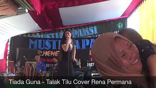 Download lagu Tiada Guna - Talak Tilu Cover Rena Permana (LIVE SHOW BOJONGSALAWE PANGANDARAN) mp3 Download lagu Tiada Guna - Talak Tilu Cover Rena Permana (LIVE SHOW BOJONGSALAWE PANGANDARAN) mp3