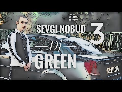Dj Green - Sevgi Nobud (3) |  Диджей Грин - Севги Нобуд (3) Bomba Xit Hit track 2020