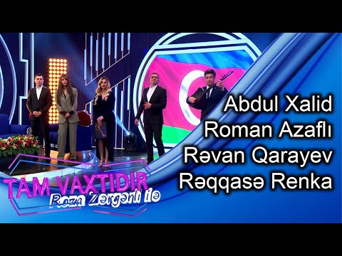 Tam Vaxtidir #13 - Abdul Xalid, Revan Qarayev, Reqqase Renka