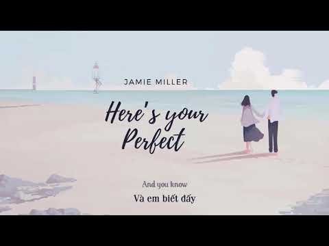 Vietsub | Here's Your Perfect - Jamie Miller | Lyrics Video