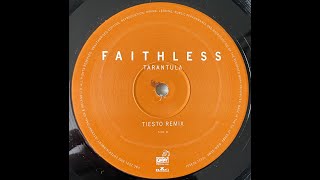 Faithless - Tarantula (Tiesto Remix) 2001
