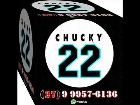 Chucky 22 - Equipe SOM LEGAL (2018)