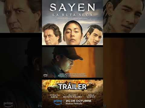 SAYEN : LA RUTA SECA Tráiler Oficial