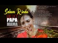SALAM RINDU BUAT PAPA MAMA CICI MARISSA LAGU SLOW ROCK MELAYU TERBARU 2021 SANGAT MENYENTUH HATI