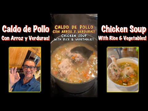 Caldo de Pollo con Arroz y Verduras - Como hacer Caldo de Pollo con Verduras - Receta de Pollo
