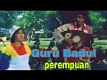 Filem Guru Badul Perempuan