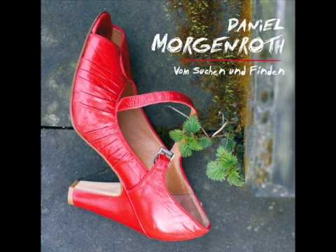 Daniel Morgenroth - Sie hat gesagt