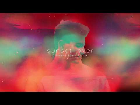 Petit Biscuit - Sunset Lover (Clément Bazin Remix)
