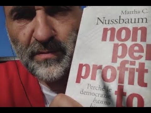 NON PER PROFITTO, Martha Nussbaum, 2011 - www.youtube.com/user/SuoloAmbientePaese