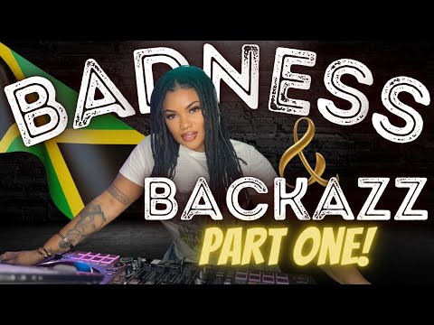 BADNESS & BACKAZZ Dancehall Mix | Part One (Vybz Kartel, Skillibeng, Gage, Aidonia, Dovey Magnum)