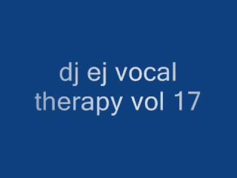 dj ej vocal therapy vol 17 track 2