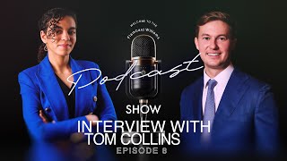 EPISODE 8 - TOM COLLINS - THE FLAMBARD WILLIAMS PODCAST