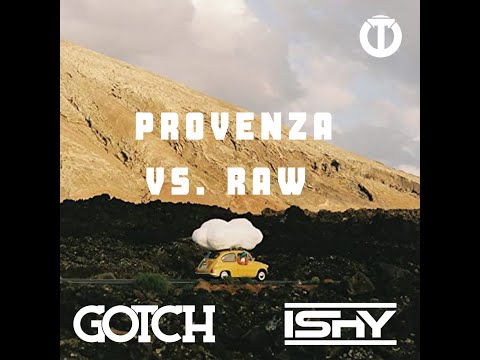 Tony Romera vs  Karol G  - Provenza vs  Raw Gotch x Ishy Mashup