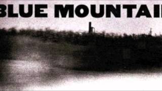 Blue Mountain - "Eyes of a Child"