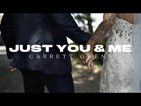 Garrett Owens - Just You & Me (The Wedding Version) (Official Music Video)