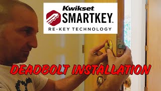 Kwikset SmartKey Deadbolt Installation (In New Hole)