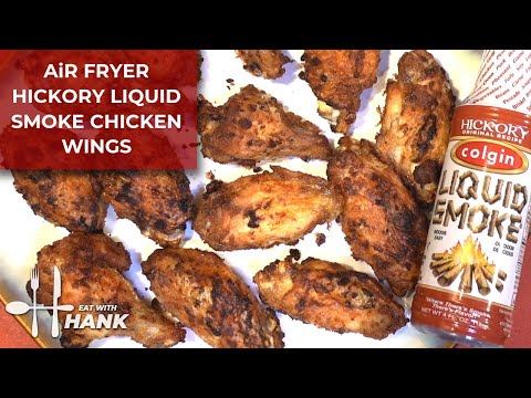 Air Fryer Hickory Liquid Smoke Chicken Wings Recipe