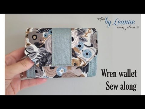 Wren wallet sew along - Crafted by Leanne
