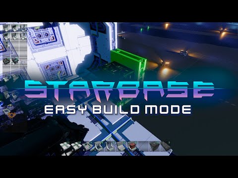 Starbase - Easy Build Mode Feature Video