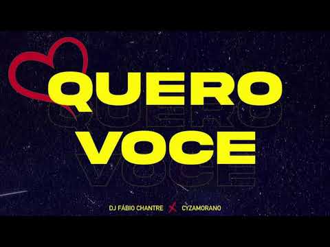 Dj Fabio Chantre - Quero Você feat. Cynthia Zamorano